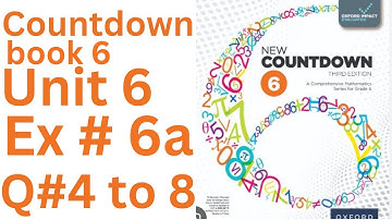 oxford countdown book class 6 Unit 6 Ex 6a| class 6 Unit 6 Ex 6a Q#4 to 8@ytacademy198