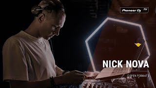 NICK NOVA [open format] @ Pioneer DJ TV