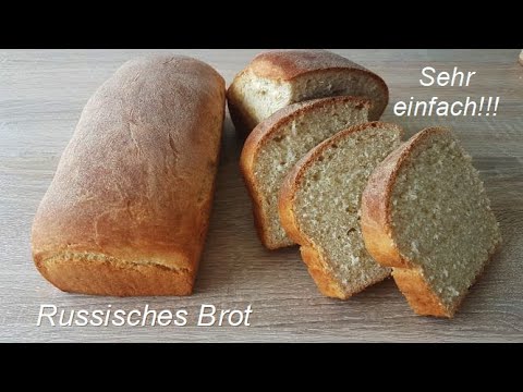 Russisches Brot Sehr Einfach Und Lecker Youtube 