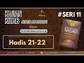 11. Hadis 21 - 22 || Kitab Arbain An-Nawawi || Ust. M. Ridho Alfansuri, M.Pd., M.Ag.