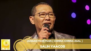 Salih Yaacob - Jangan Main Main | Chinna Chinna Asal