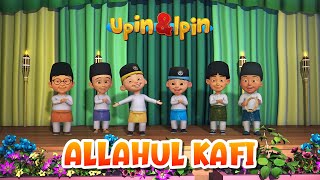 Allahul Kafi Robbunal Kafi Versi Upin Ipin Terbaru || Sholawat Terpopuler