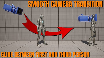 Smooth Third to First Person Camera Glide Transition - Unreal Engine 5 Tutorial