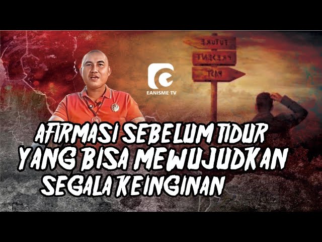 AFIRMASI SEBELUM TIDUR YANG BISA MEWUJUDKAN SEGALA KEINGINAN class=