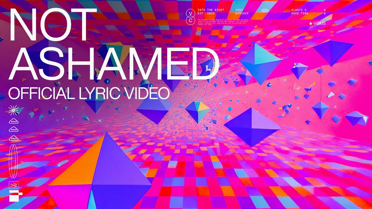 Not Ashamed โ VOUS Worship (Official Lyric Video)