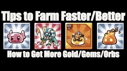 How to Get Gold/Gems/Orbs Faster! Tips on How to Improve Farming Speed for JR - Summoner