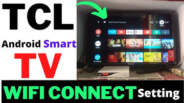 TCL Android Smart TV | How To Connect TCL Smart TV With WI-FI | Issue Fixed | TCL WIFI Settings