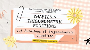 [LO] Chapter 7 | 7.3 Solutions of Trigonometric Equations PART 2 (SM015)
