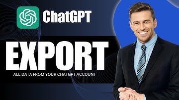 How to Export All Data From Your ChatGPT Account
