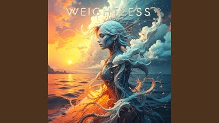 Weightless