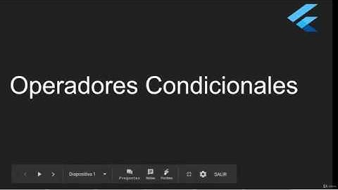 Master Flutter Dart De cero a experto - DART Primeros Pasos - 5 Operadores Condicionales