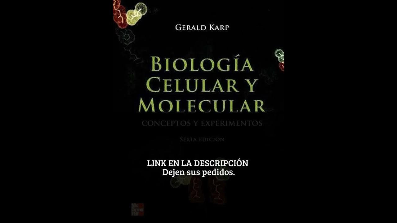 Biologia Celular Y Molecular Karp 6ta Edicion www.youtube.com
