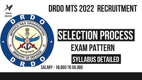 DRDO MTS 2022 # SALARY# SELECTION PROCESS # EXAM PATTERN # DETAILED SYLLABUS 🔥AND ALL ABDUL DRDO MTS