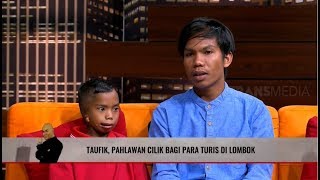 Taufik, PAHLAWAN CILIK Penyelamat 22 Turis Lombok | HITAM PUTIH (02/04/19) Part 3