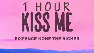 Download Lagu Sixpence None The Richer - Kiss Me | 1 hour MP3 Download Lagu Sixpence None The Richer - Kiss Me | 1 hour MP3