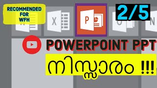 PowerPoint PPT ഇനി നിസ്സാരം | Tutorial | Malayalam | Part 2 of 5 | Work from Home