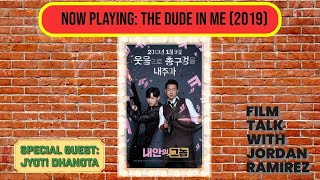 Film Talk with Jordan Ramirez Episode 55 - The Dude In Me