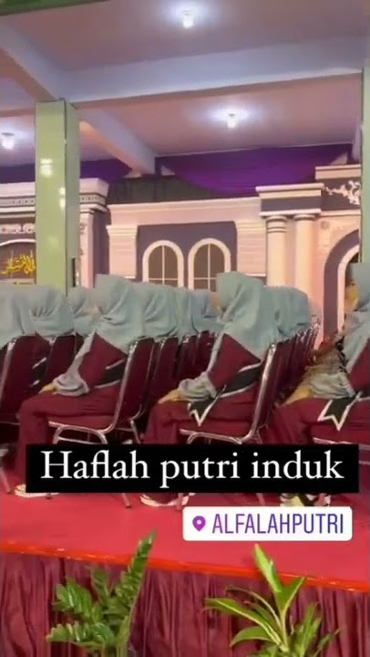 Haflah Akhirussanah Ponpes Al-Falah Putri Ploso Mojo Kediri
