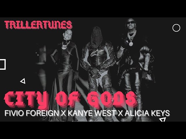 Fivio Foreign, Kanye West, & Alicia Keys Drop 'City of Gods