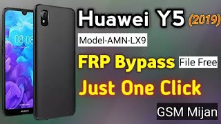 Huawei Y5 2019 AMN-LX9 Frp Bypass Google Account Unlock The Device To Continue File One Click