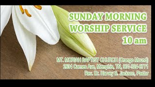 April 16, 2023 | Mt. Moriah Baptist Church | Worship Service | 10:00 am