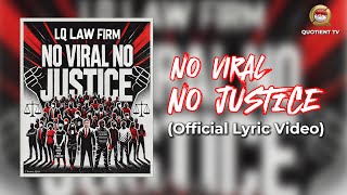 No Viral No Justice   