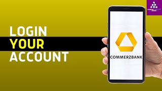 How To Login Commerzbank Online Banking Account 2024 | Commerz Bank Digital Banking Sign In Guide