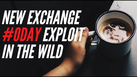 BREAKING NEW 0 DAY RCE VULNERABILITY ON MICROSOFT EXCHANGE SERVER [2022]