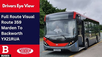 DEV: FULL ROUTE VISUAL | Nexus Bus Route 359 - Marden to Backworth + Return | YX21RUA