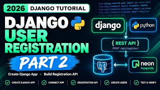 Django User Registration Tutorial 2026 | Create Your First Django App (Part 2)