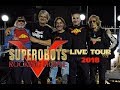 SUPEROBOTS & ROCKING HORSE Live Tour 2018
