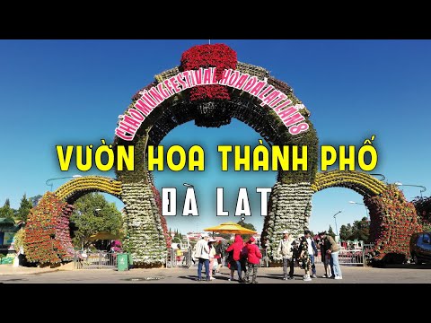 Tham quan vườn hoa thành phố Đà lạt Tham quan vườn hoa thành phố Đà lạt
