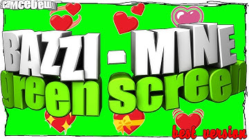 BAZZI MINE green screen - Chromakey - Mask - Meme Source - you so f precious when you smile