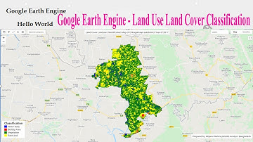 Supervised classification in Google Earth Engine || Land Use and Land Cover Classification