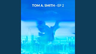 Video thumbnail of "Tom A. Smith - Could I Live With Being Fake"