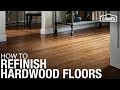 How to refinish hardwood floors