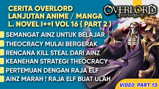 AINZ MARAH ! KEBODOHAN RAJA ELF ! -- PEMBAHASAN OVERLORD (LANJUTAN ANIME PART 13)