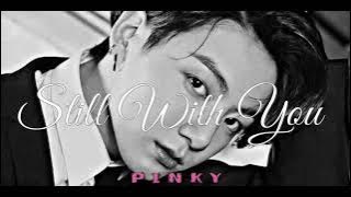 JUNGKOOK - STILL WITH YOU | [Acapella] Reverb 🎧WEAR EARPHONES🎧
