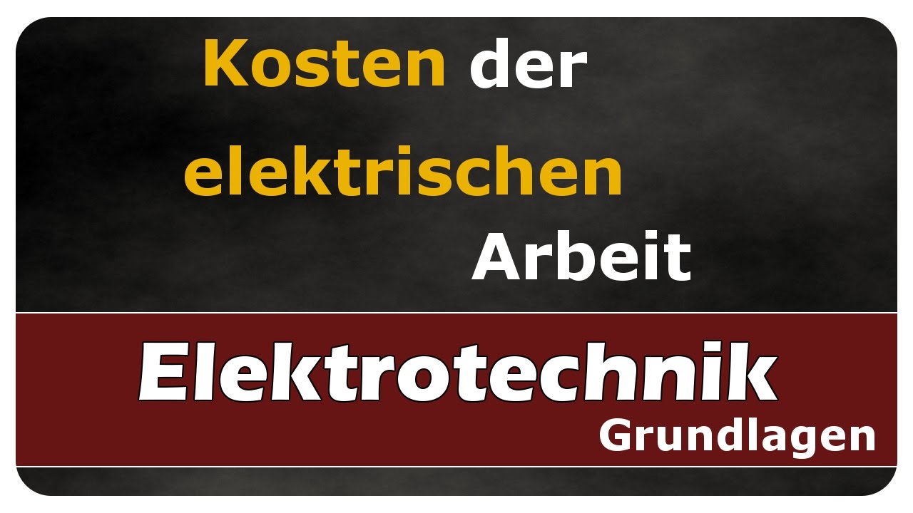 Vorschaubild zum Lernvideo "Let's Learn Kosten der elektrische Arbeit"