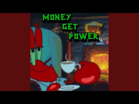 Money Get Power 