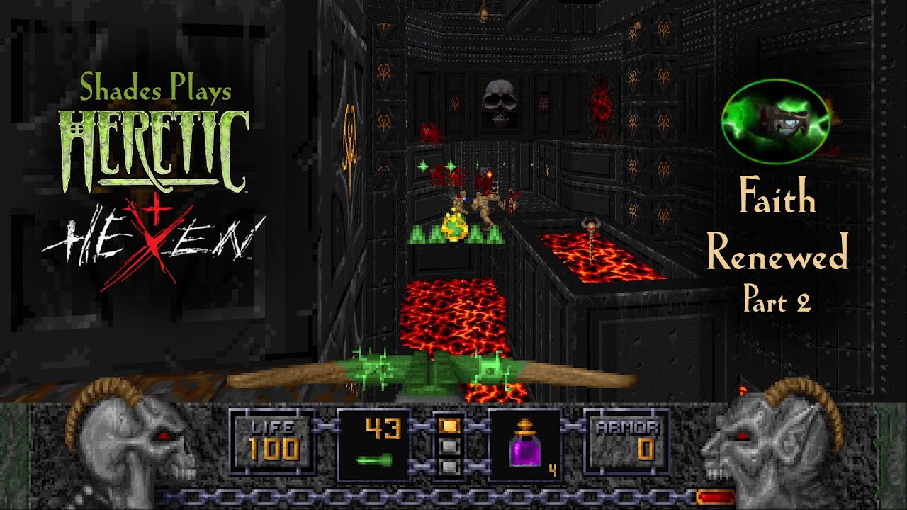 Heretic / HeXen rerelease - Faith Renewed Part 2, Coop - YouTube