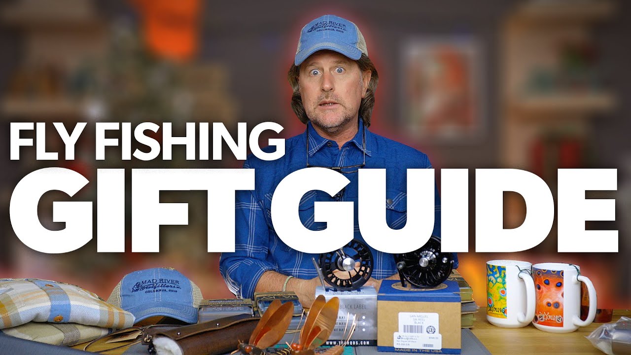 FLY FISHING HOLIDAY GIFT GUIDE (2019) 10 More Gift Ideas To Send To Your Family YouTube
