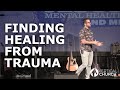 Finding Healing From Trauma