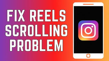How To Fix Instagram Reels Scrolling Problem