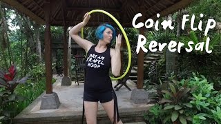 Hula Hoop Tutorial: Coin Flip Reversal (featuring Emma Kenna)