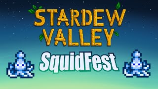 Stardew Valley SquidFest Guide