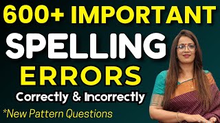 Famous 600+ Important Spelling Errors | Correctly & Incorrectly Word | For all Competitive Exams | Rani Mam Wealth