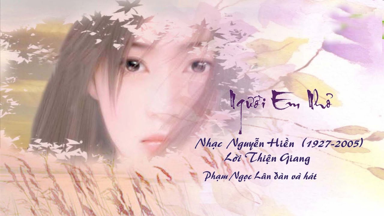 Người Em Nhỏ (Nguyễn Hiền - Thiện Giang)