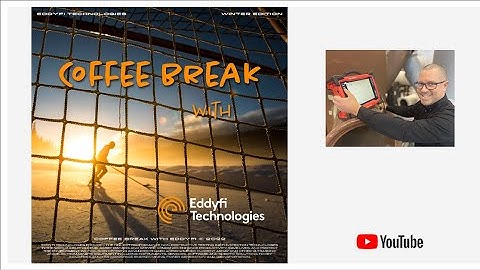 Coffee Break with Eddyfi - ACFM Applications with the Amigo2 SE