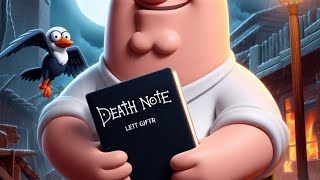 Peter griffin gets the death note | peter griffin death note op lyrics